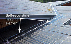 Low-voltage, self-regulating heating element installed to heat roof valleys and problem areas.